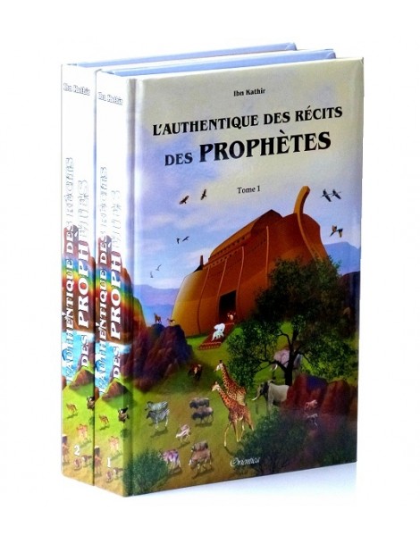 L'authentique des récits des prophètes