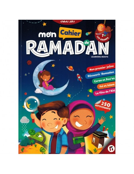 Mon Cahier de Ramadan - Les Grands (7+)