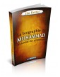 La Biographie de Muhammad le dernier des prophètes