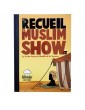 Muslim'Show - Recueil 1