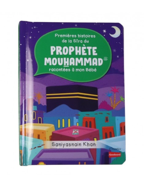 Sîra du Prophète Mouhammad racontées à mon Bébé