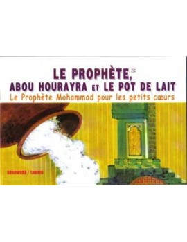 Le Prophète, Abou Hourayra et le pot de lait