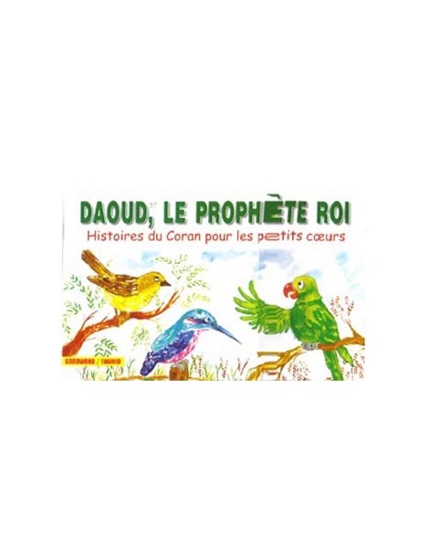 Daoud, le prophète-roi