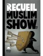 Muslim'Show - Recueil 3